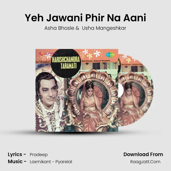Yeh Jawani Phir Na Aani MP3 Song by Asha Bhosle Cover