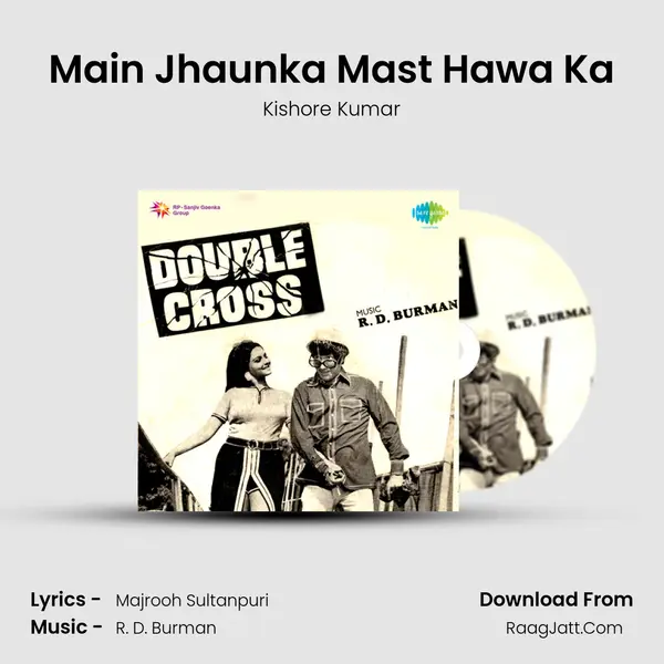 Main Jhaunka Mast Hawa Ka MP3 Song by Kishore Kumar Cover