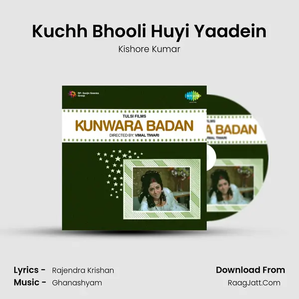 Kuchh Bhooli Huyi Yaadein mp3 song