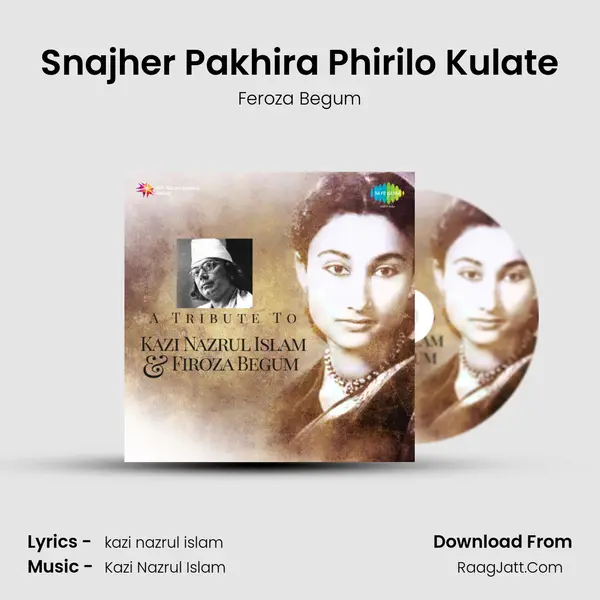 Snajher Pakhira Phirilo Kulate MP3 Song by Feroza Begum Cover