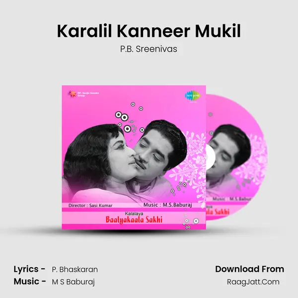 Karalil Kanneer Mukil MP3 Song by P.B. Sreenivas Cover