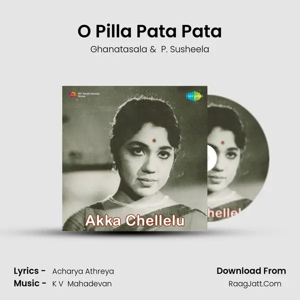 O Pilla Pata Pata MP3 Song by Ghanatasala Cover