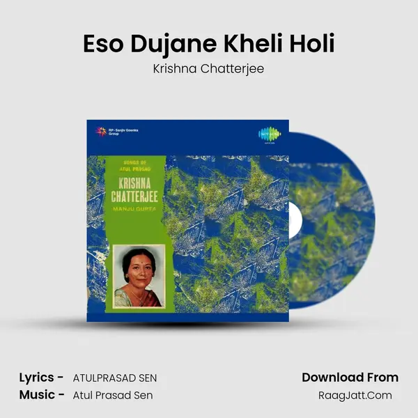 Eso Dujane Kheli Holi MP3 Song by Krishna Chatterjee Cover