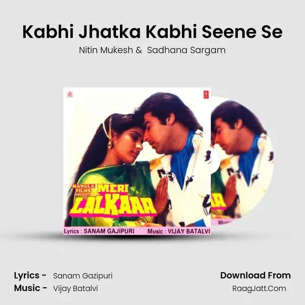 Kabhi Jhatka Kabhi Seene Se MP3 Song by Nitin Mukesh Cover