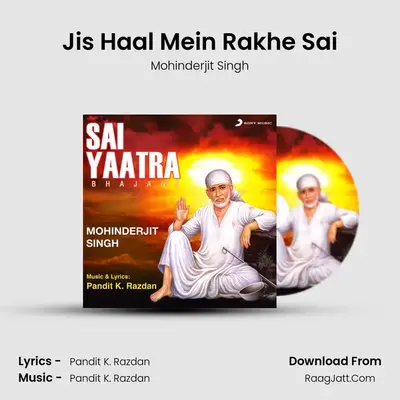 Jis Haal Mein Rakhe Sai MP3 Song by Mohinderjit Singh Cover
