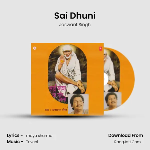 Sai Dhuni(Sai Bolo Sai Bolo) MP3 Song by Jaswant Singh Cover