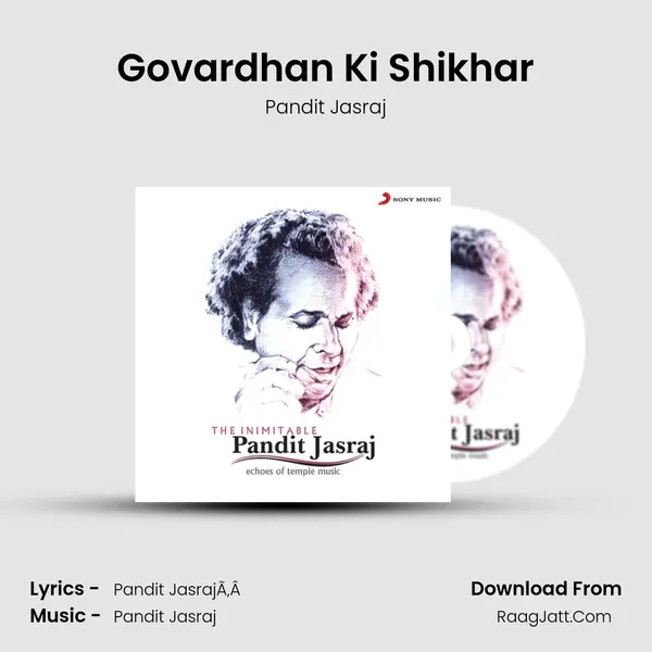 Govardhan Ki Shikhar MP3 Song by Pandit Jasraj Cover