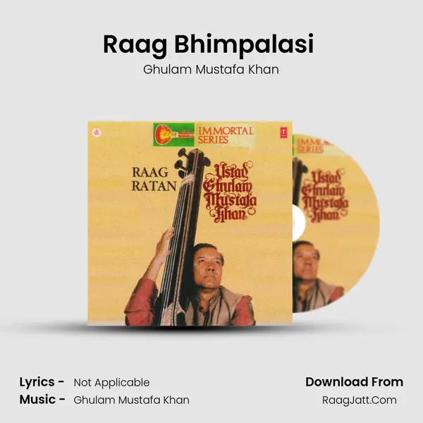 Raag Bhimpalasi (Vilambit Ek Taal Drut Ek Taal) MP3 Song by Ghulam Mustafa Khan Cover