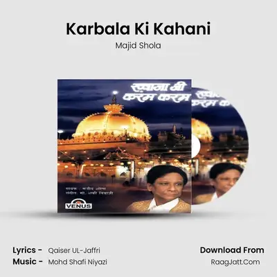 Karbala Ki Kahani MP3 Song by Majid Shola Cover