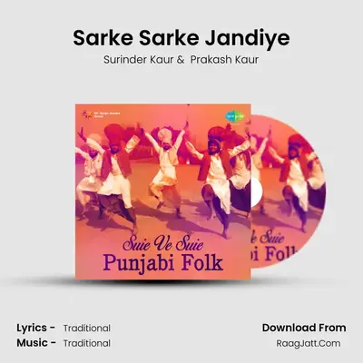 Sarke Sarke Jandiye MP3 Song by Surinder Kaur Cover