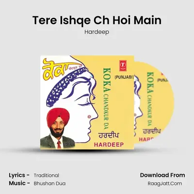 Tere Ishqe Ch Hoi Main MP3 Song by Hardeep Cover