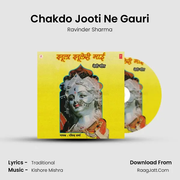 Chakdo Jooti Ne Gauri MP3 Song by Ravinder Sharma Cover