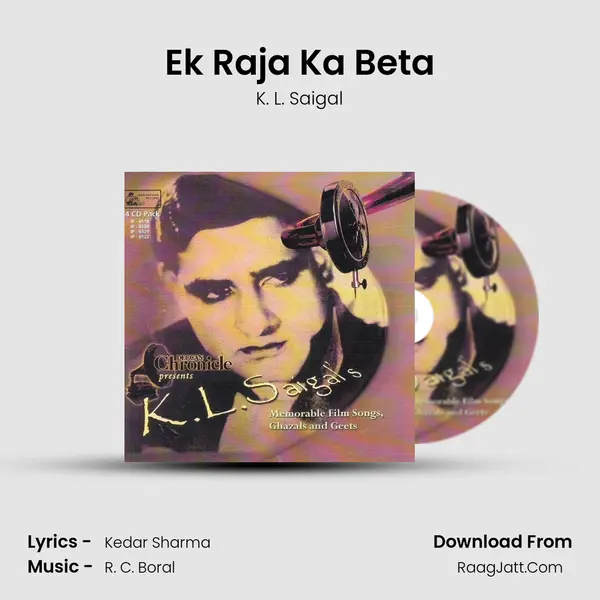 Ek Raja Ka Beta MP3 Song by K. L. Saigal Cover