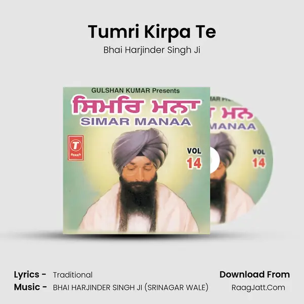 Tumri Kirpa Te MP3 Song by Bhai Harjinder Singh Ji Cover