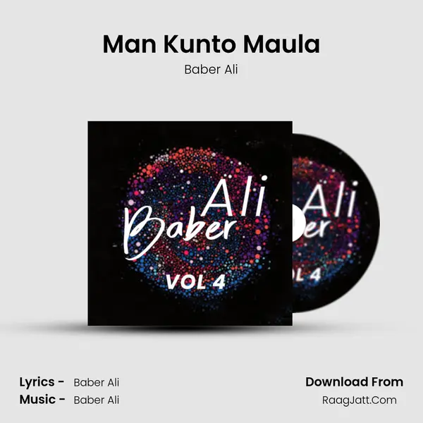 Man Kunto Maula MP3 Song by Baber Ali Cover