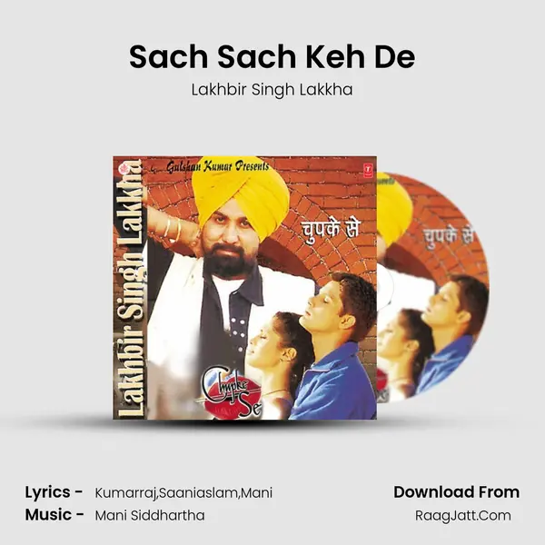 Sach Sach Keh De MP3 Song by Lakhbir Singh Lakkha Cover