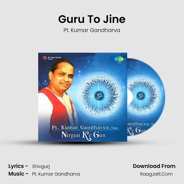 Guru To Jine MP3 Song by Pt. Kumar Gandharva Cover