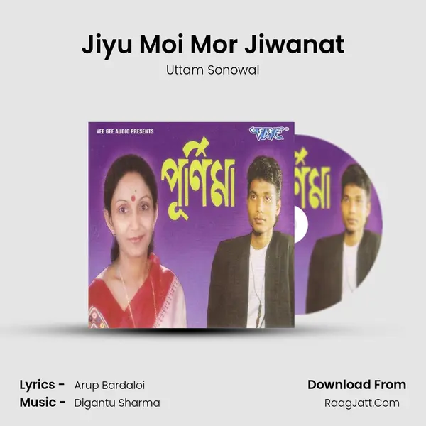 Jiyu Moi Mor Jiwanat MP3 Song by Uttam Sonowal Cover