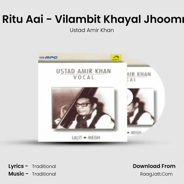 Raga Megh - Barkha Ritu Aai - Vilambit Khayal Jhoomra - Ustad Amir Khan MP3 Song by Ustad Amir Khan Cover