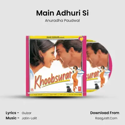 Main Adhuri Si MP3 Song by Anuradha Paudwal Cover