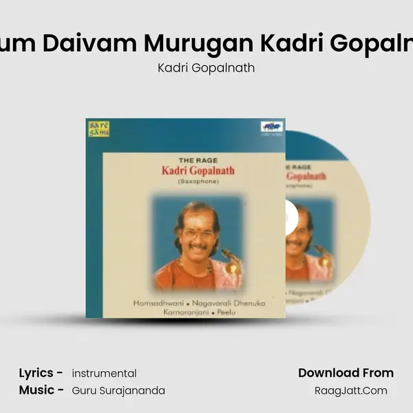 Pesum Daivam Murugan Kadri Gopalnath MP3 Song by Kadri Gopalnath Cover