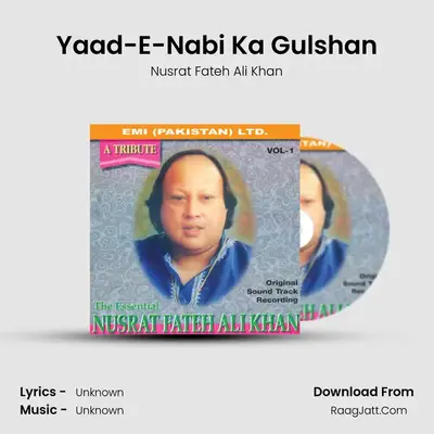 Yaad-E-Nabi Ka Gulshan MP3 Song by Nusrat Fateh Ali Khan Cover