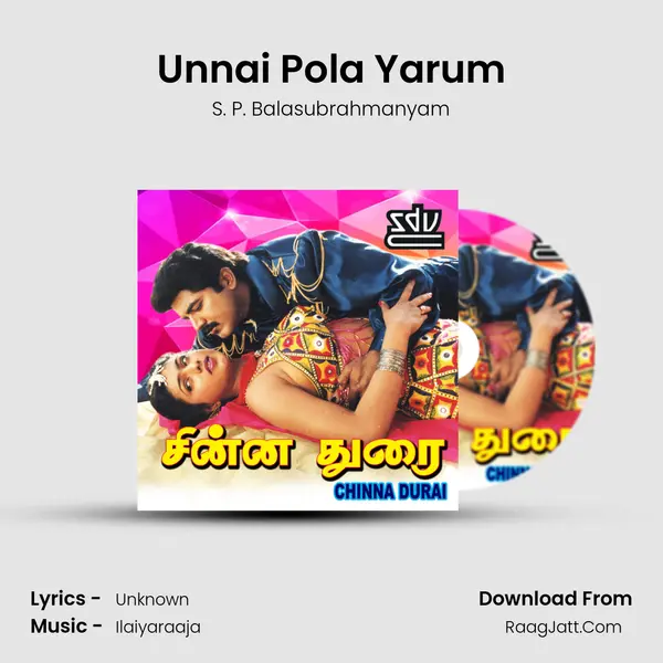 Unnai Pola Yarum MP3 Song by S. P. Balasubrahmanyam Cover