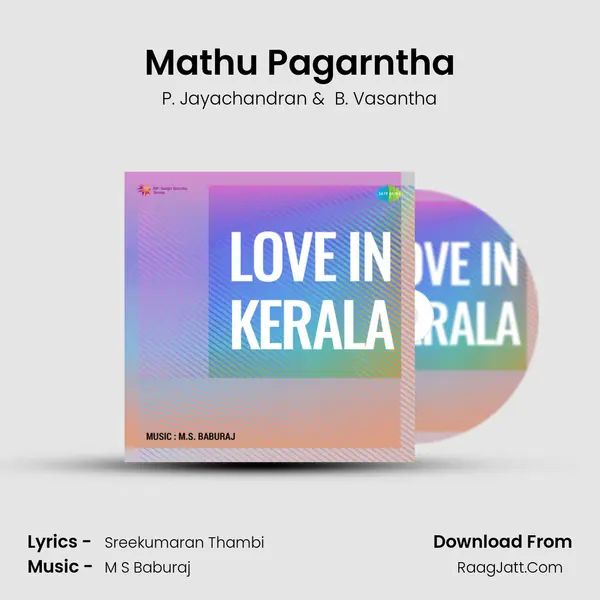 Mathu Pagarntha MP3 Song by P. Jayachandran Cover