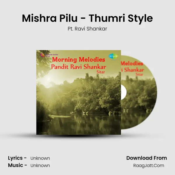 Mishra Pilu - Thumri Style MP3 Song by Pt. Ravi Shankar Cover