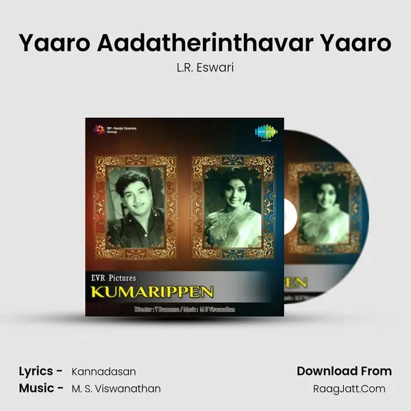 Yaaro Aadatherinthavar Yaaro MP3 Song by L.R. Eswari Cover