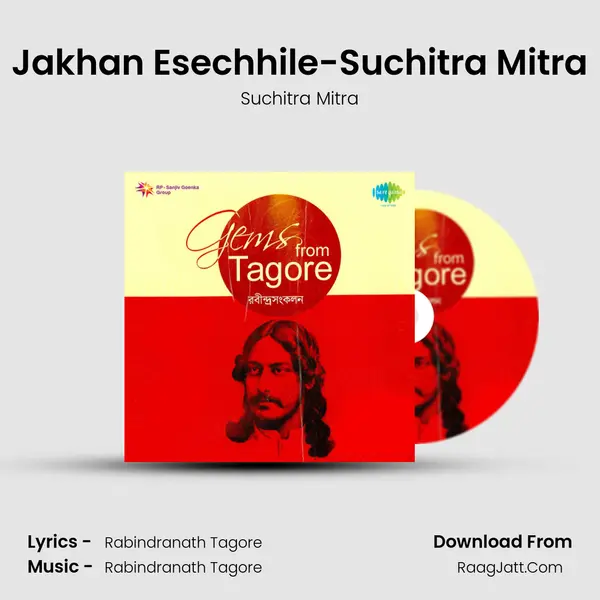 Jakhan Esechhile-Suchitra Mitra MP3 Song by Suchitra Mitra Cover
