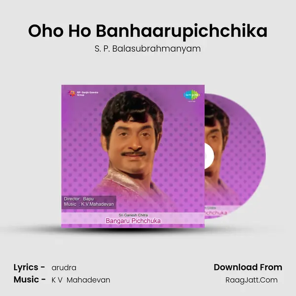 Oho Ho Banhaarupichchika MP3 Song by S. P. Balasubrahmanyam Cover