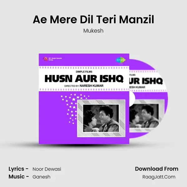 Ae Mere Dil Teri Manzil MP3 Song by Mukesh Cover