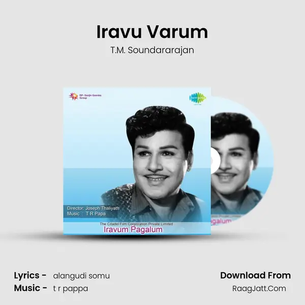 Iravu Varum MP3 Song by T.M. Soundararajan Cover
