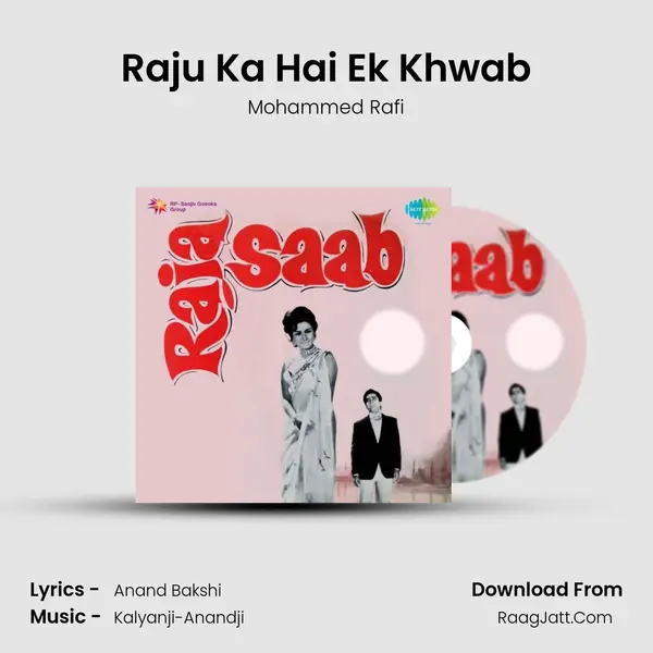 Raju Ka Hai Ek Khwab MP3 Song by Mohammed Rafi Cover