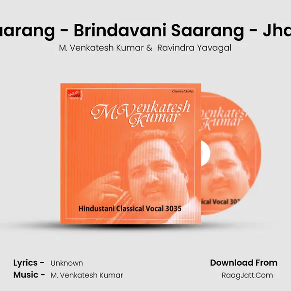 Brindavani Saarang - Brindavani Saarang - Jhaptal - Khayal mp3 song