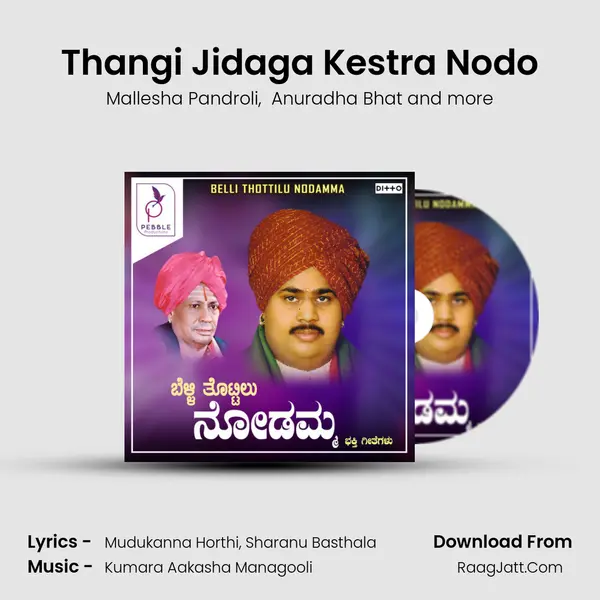 Thangi Jidaga Kestra Nodo MP3 Song by Mallesha Pandroli Cover