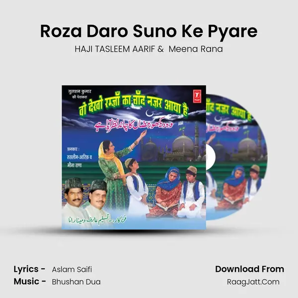 Roza Daro Suno Ke Pyare MP3 Song by HAJI TASLEEM AARIF Cover