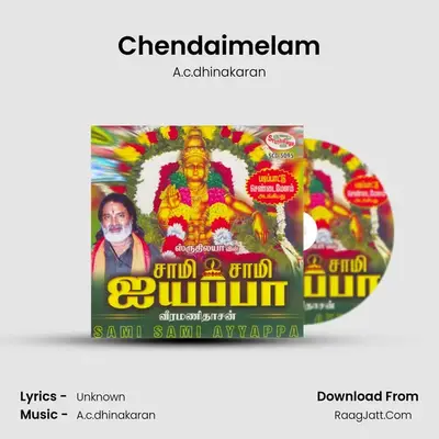 Chendaimelam MP3 Song by A.c.dhinakaran Cover