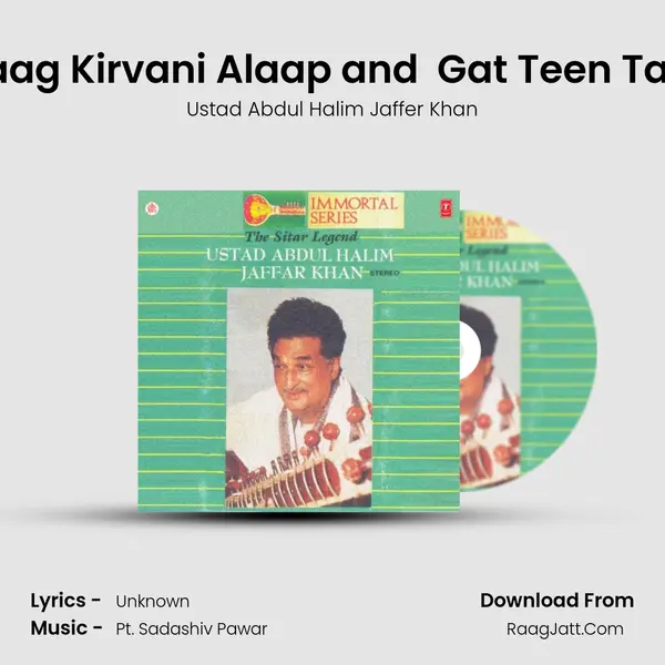 Raag Kirvani Alaap and  Gat Teen Taal MP3 Song by Ustad Abdul Halim Jaffer Khan Cover