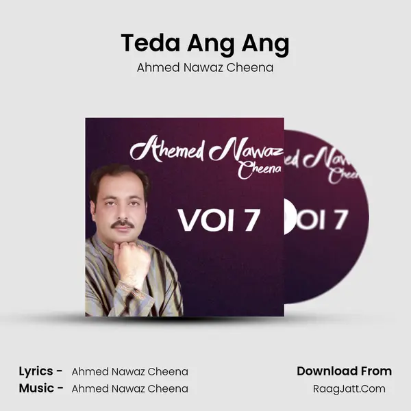 Teda Ang Ang MP3 Song by Ahmed Nawaz Cheena Cover