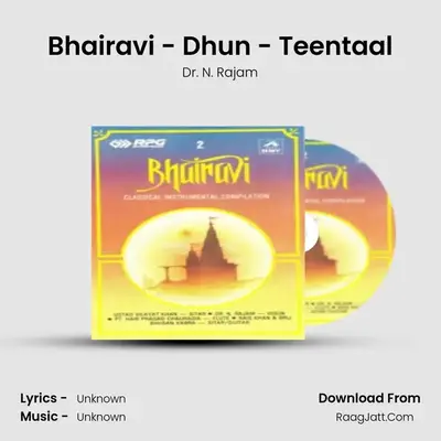Bhairavi - Dhun - Teentaal MP3 Song by Dr. N. Rajam Cover