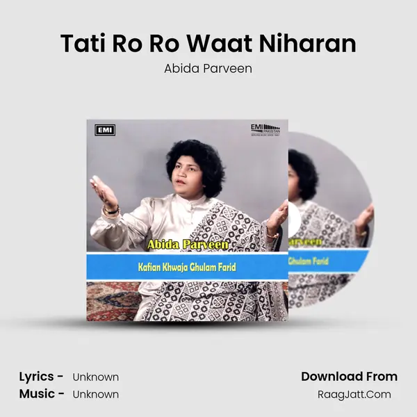 Tati Ro Ro Waat Niharan MP3 Song by Abida Parveen Cover