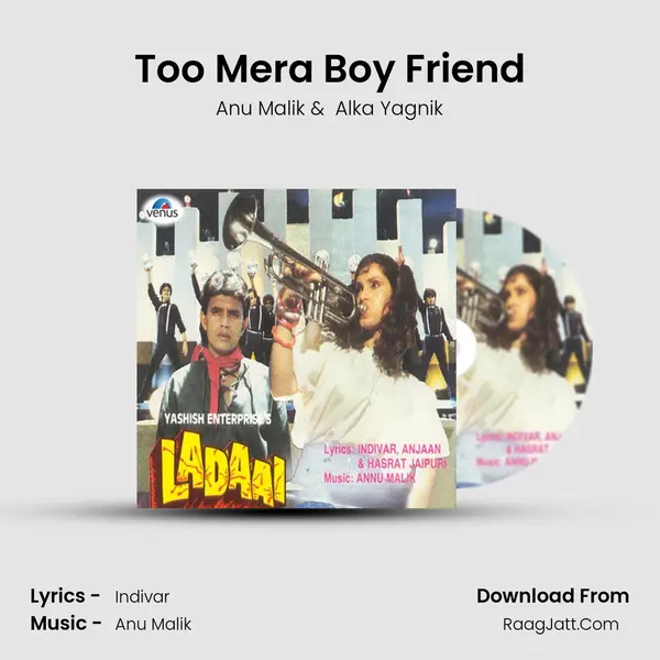 Too Mera Boy Friend MP3 Song by Anu Malik Cover