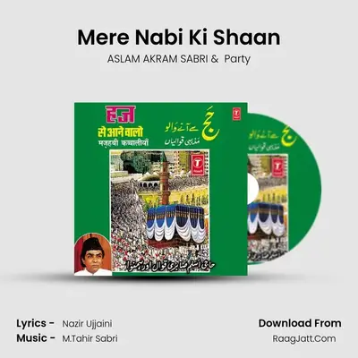 Mere Nabi Ki Shaan MP3 Song by ASLAM AKRAM SABRI Cover