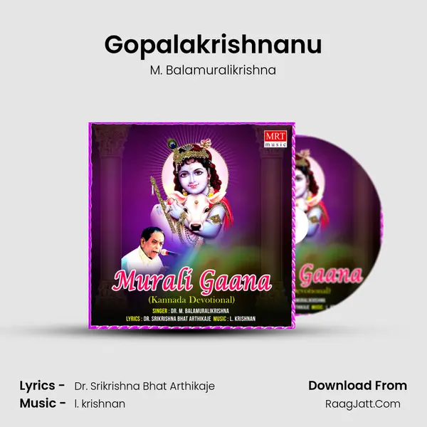 Gopalakrishnanu MP3 Song by M. Balamuralikrishna Cover