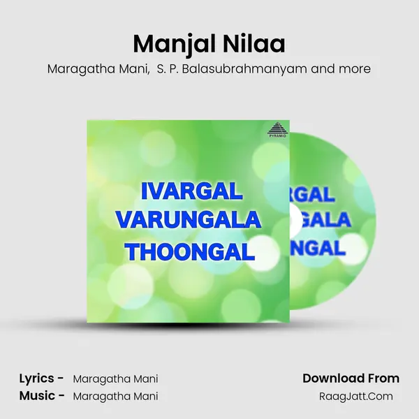 Manjal Nilaa mp3 song