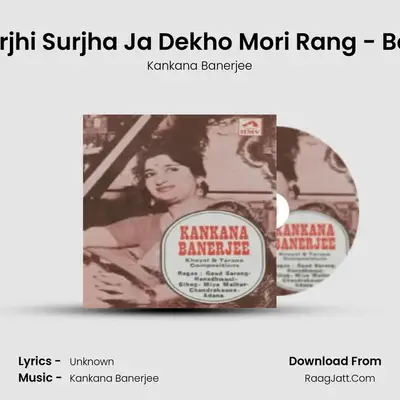 Lat Urjhi Surjha Ja Dekho Mori Rang - Behag mp3 song