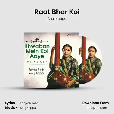 Raat Bhar Koi MP3 Song by Anuj Kappu Cover