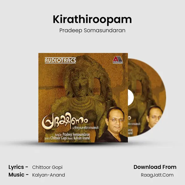 Kirathiroopam mp3 song
